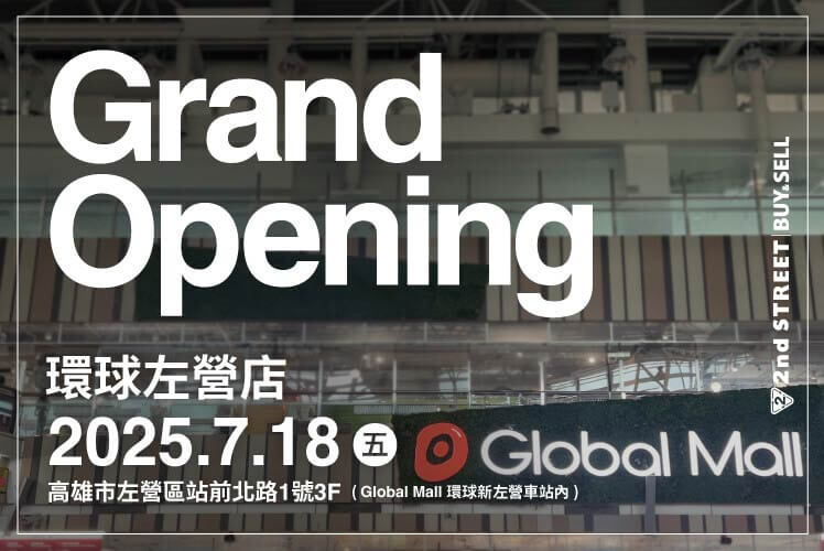 Grand Opening 環球左營店 2025.7.18